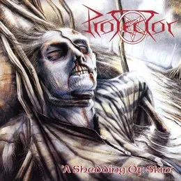 A Shedding of Skin von Protector – Album Cover