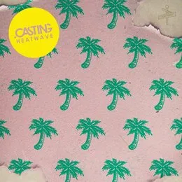 HEATWAVE EP von .CASTING – Album Cover