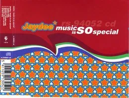 Music Is So Special von Jaydee – Cover