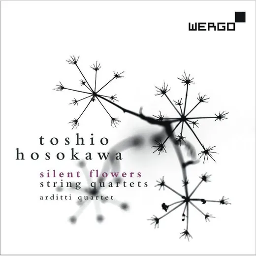 Silent Flowers: String Quartets