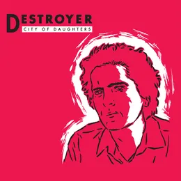 City of Daughters von Destroyer – Album Cover