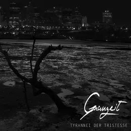 Tyrannei der Tristesse von Grauzeit – Cover