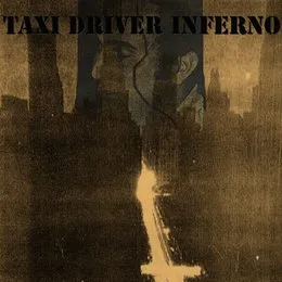 Taxi Driver Inferno von Agonal Lust – Album Cover