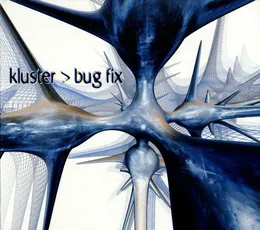 Bug Fix von Kluster – Album Cover