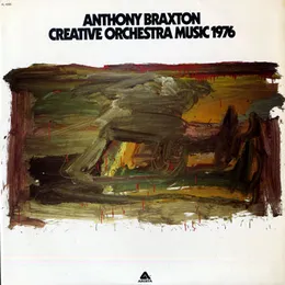 Creative Orchestra Music 1976 von Anthony Braxton – Album Cover