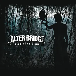 Ties That Bind von Alter Bridge – Album Cover
