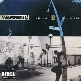 Regulate… G Funk Era von Warren G – Album Cover