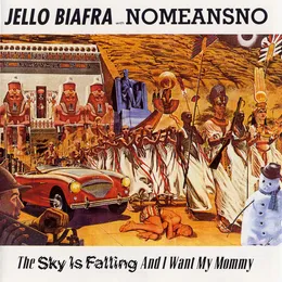 The Sky Is Falling and I Want My Mommy von NoMeansNo – Album Cover
