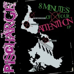 8 Minutes Of Your Attention von Pisscharge – Cover