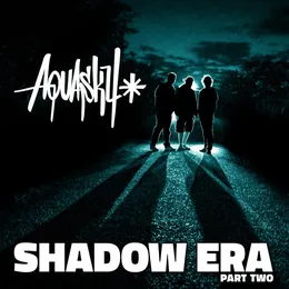 Shadow Era, Pt. 2 von Aquasky – Album Cover