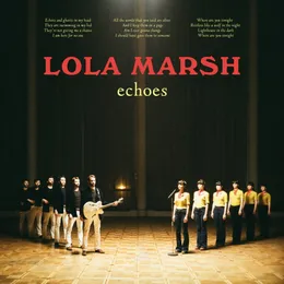 Echoes von Lola Marsh – Album Cover