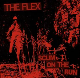 Scum On The Run von The Flex – Cover