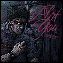 First Born von The Plot in You – Album Cover