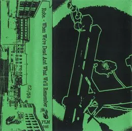 When We're Dead and What We'll Remember von Robe. – Album Cover