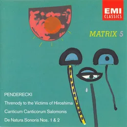 Threnody to the Victims of Hiroshima / Canticum Canticorum Salomonis / De Natura Sonoris nos. 1 & 2 von Krzysztof Penderecki – Album Cover