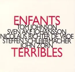 Enfants Terribles von Sven-Åke Johansson – Album Cover