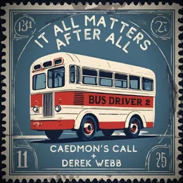 Bus Driver 2 (It All Matters After All) von Derek Webb – Cover