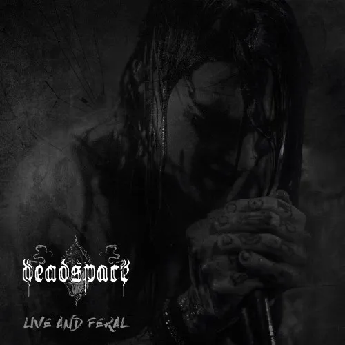 Live and Feral von Deadspace – Cover