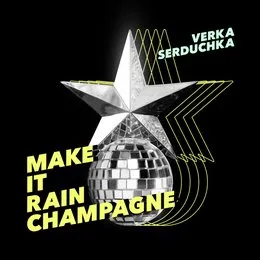 Make It Rain Champagne von Верка Сердючка – Album Cover
