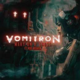 Mary on a Cross von Vomitron – Cover