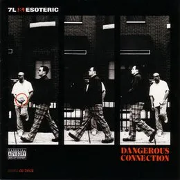 Dangerous Connection von 7L & Esoteric – Album Cover