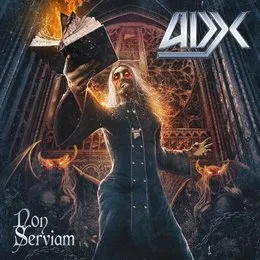 Non serviam von ADX – Album Cover