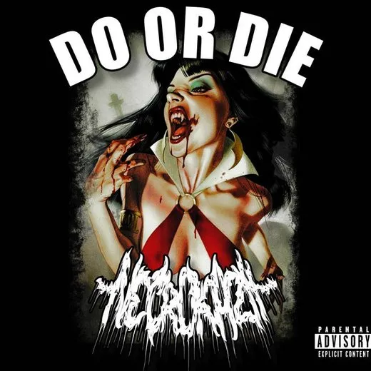 DO OR DIE