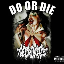 DO OR DIE von NECROKAZII – Cover