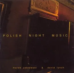 Polish Night Music von David Lynch – Album Cover