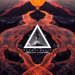 Ancient Chemistry von Pyroclastic – Cover