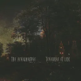 Tenebrae Et Lux von The Aenigmachine – Album Cover