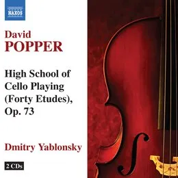 High School of Cello Playing (Forty Etudes), op. 73 von David Popper – Album Cover
