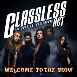 Welcome to the Show von Classless Act – Album Cover
