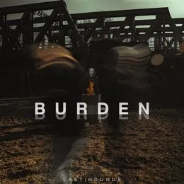 Burden von Last Hounds – Album Cover