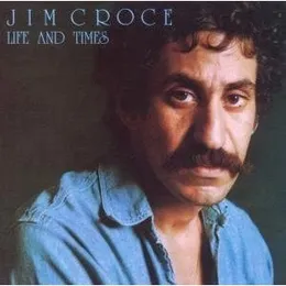 Life and Times von Jim Croce – Album Cover