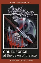 At the Dawn of the Axe von Cruel Force – Cover