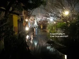 The Hurried EP von Maximalism – Cover