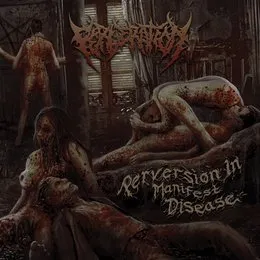 Perversion in Manifest Disease von Perveration – Album Cover