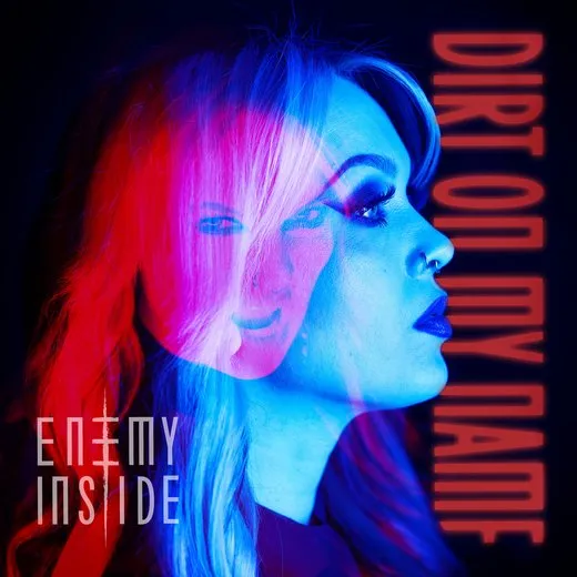 Dirt on My Name von Enemy Inside – Album Cover