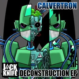 Deconstruction EP von Calvertron – Cover