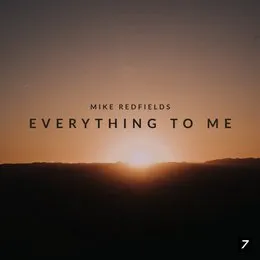 Everything to me von Mike Redfields – Album Cover