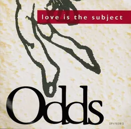 Love Is the Subject von Odds – Cover