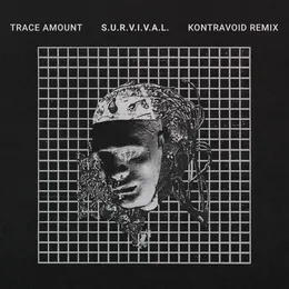 S.U.R.V.I.V.A.L. (Kontravoid Remix) von Trace Amount – Cover