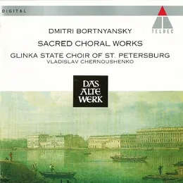 Sacred Choral Works von Дмитрий Бортнянский – Album Cover