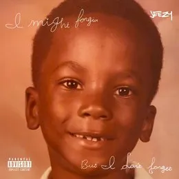 I Might Forgive... But I Don't Forget von Jeezy – Album Cover