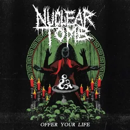 Offer Your Life von Nuclear Tomb – Cover
