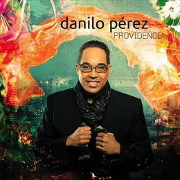 Providencia von Danilo Pérez – Album Cover
