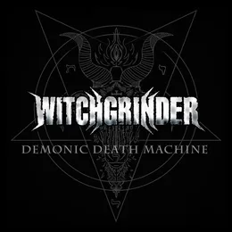Demonic Death Machine von Witchgrinder – Album Cover