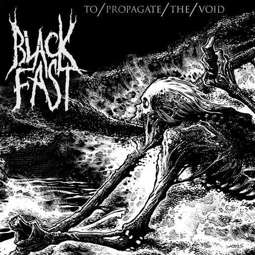 To Propagate the Void von Black Fast – Album Cover