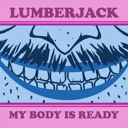 My Body Is Ready von Lumberjack – Cover